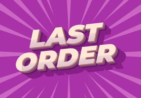 Last order. Text effect in modern colors with 3D style イラスト素材