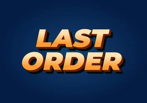 Last order. Text effect in modern colors with 3D style Stock Illustration