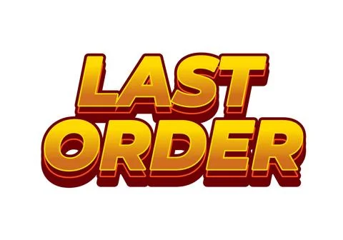 Last order. Text effect in modern colors with 3D style イラスト素材