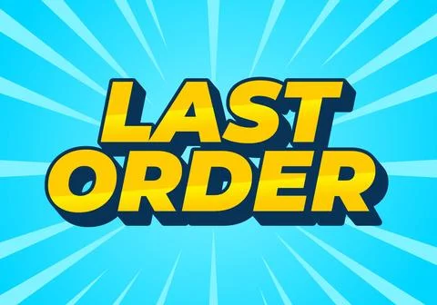 Last order. Text effect in modern colors with 3D style Stock Illustration