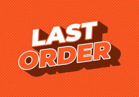 Last order. Text effect in modern colors with 3D style 스톡 일러스트