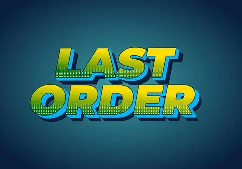 Last order. Text effect in modern colors with 3D style 스톡 일러스트