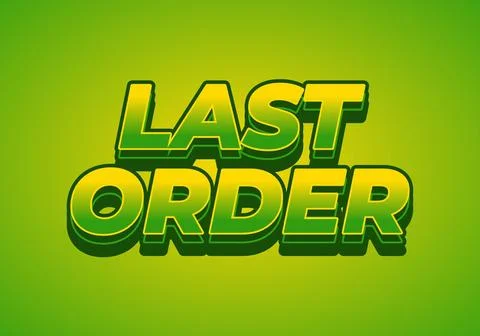 Last order. Text effect in modern colors with 3D style Stockillustratie