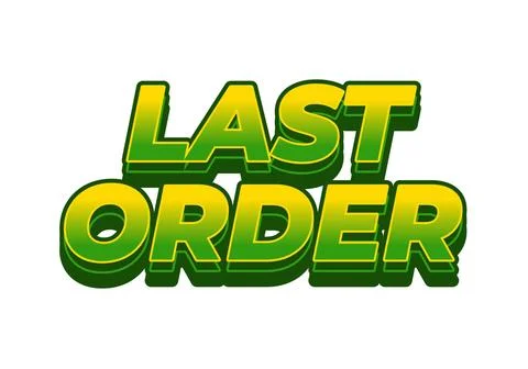 Last order. Text effect in modern colors with 3D style Stockillustratie