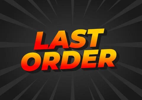 Last order. Text effect in modern colors with 3D style Stockillustratie