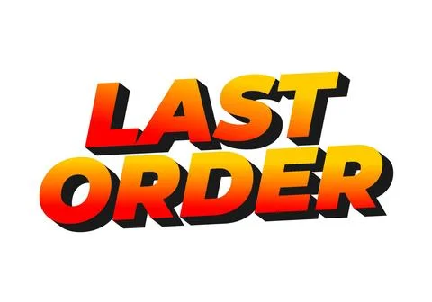 Last order. Text effect in modern colors with 3D style 스톡 일러스트