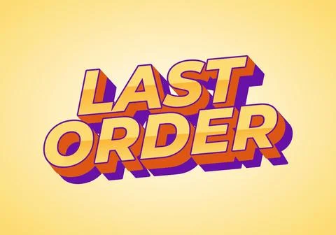Last order. Text effect in modern colors with 3D style Illustrazione stock