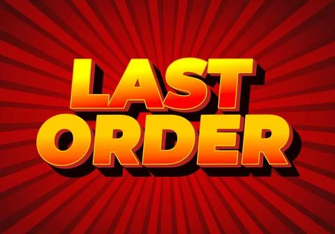 Last order. Text effect in modern colors with 3D style 스톡 일러스트