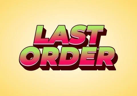Last order. Text effect in modern colors with 3D style 스톡 일러스트