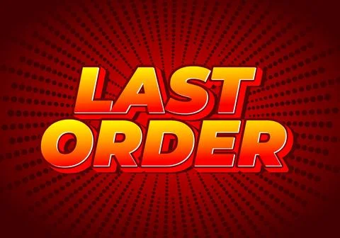 Last order. Text effect in modern colors with 3D style Illustrazione stock