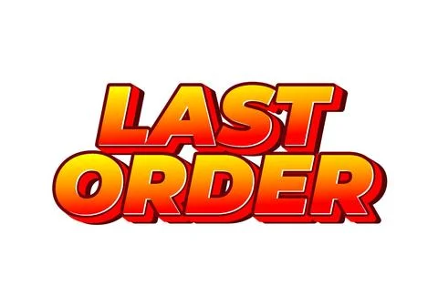 Last order. Text effect in modern colors with 3D style 스톡 일러스트