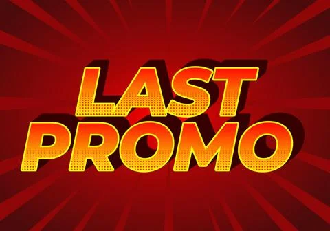 Last promo. text effect in 3D style with good colors for ads print Stockillustratie