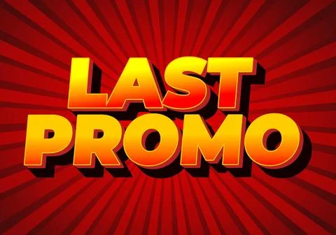 Last promo. text effect in 3D style with good colors for ads print Stockillustratie
