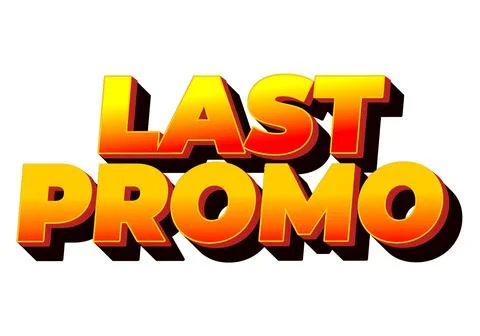 Last promo. text effect in 3D style with good colors for ads print Stockillustratie