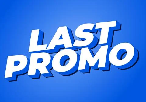 Last promo. text effect in 3D style with good colors for ads print Stockillustratie