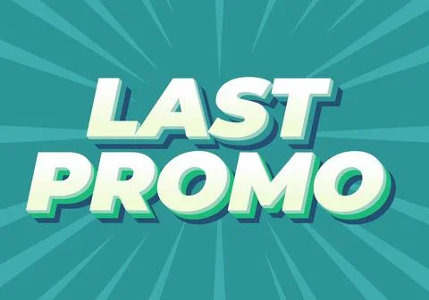 Last promo. text effect in 3D style with good colors for ads print 스톡 일러스트