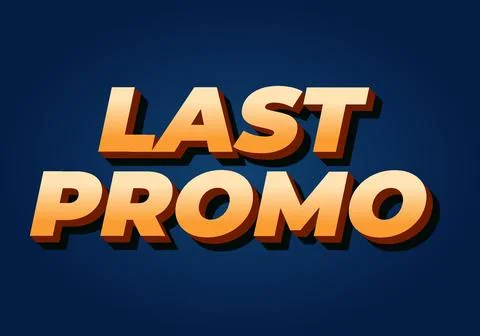 Last promo. text effect in 3D style with good colors for ads print Stockillustratie