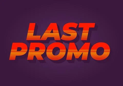 Last promo. text effect in 3D style with good colors for ads print Stock-Illustration