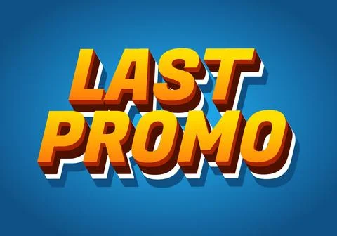 Last promo. text effect in 3D style with good colors for ads print Stock-Illustration