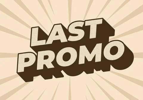 Last promo. text effect in 3D style with good colors for ads print Stock-Illustration