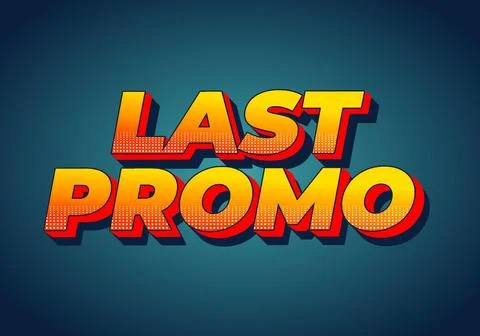 Last promo. text effect in 3D style with good colors for ads print イラスト素材