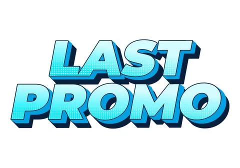 Last promo. text effect in 3D style with good colors for ads print Stock-Illustration