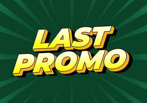 Last promo. text effect in 3D style with good colors for ads print Illustrazione stock