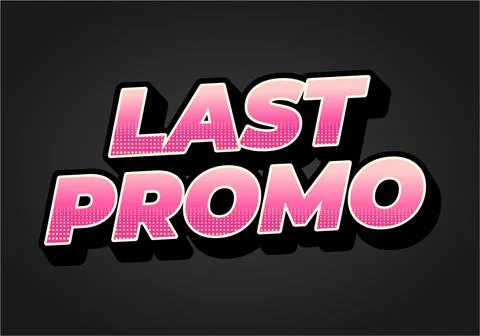 Last promo. text effect in 3D style with good colors for ads print イラスト素材