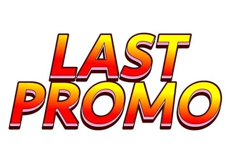 Last promo. text effect in 3D style with good colors for ads print Illustrazione stock