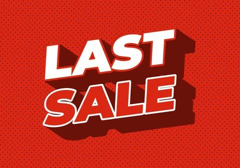 Last sale. Text effect for ads purpose in 3D style Stockillustratie