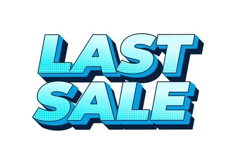 Last sale. Text effect for ads purpose in 3D style Stock Illustration