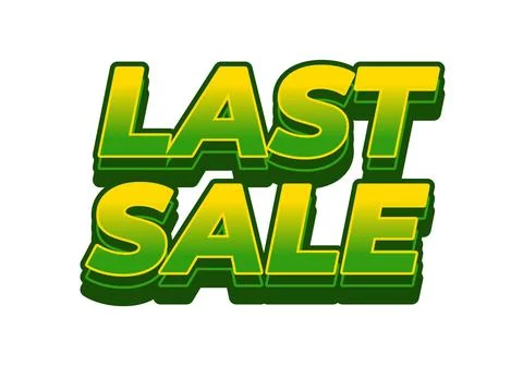 Last sale. Text effect for ads purpose in 3D style Illustrazione stock