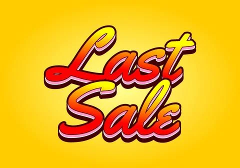 Last sale. Text effect for ads purpose in 3D style Illustrazione stock