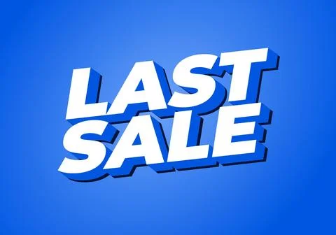 Last sale. Text effect for ads purpose in 3D style Stock Illustration