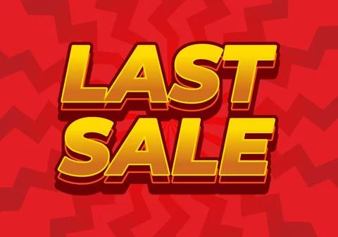 Last sale. Text effect for ads purpose in 3D style Illustrazione stock