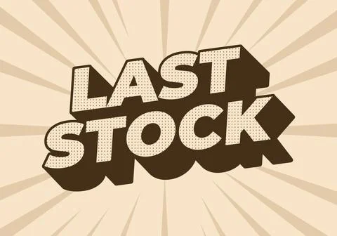 Last stock. Text effect for ads purpose in 3D style Stock Illustration