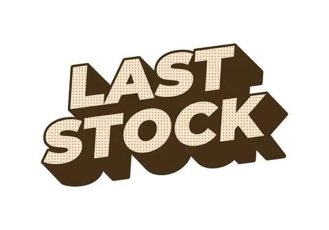Last stock. Text effect for ads purpose in 3D style Stockillustratie