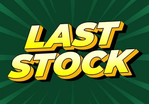 Last stock. Text effect for ads purpose in 3D style Stockillustratie