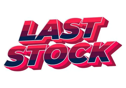 Last stock. Text effect for ads purpose in 3D style Stockillustratie