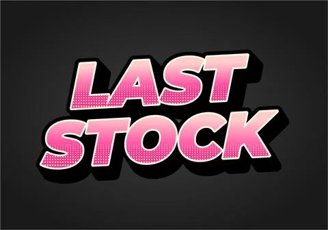 Last stock. Text effect for ads purpose in 3D style Stockillustratie