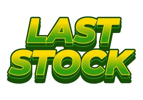 Last stock. Text effect for ads purpose in 3D style Stockillustratie