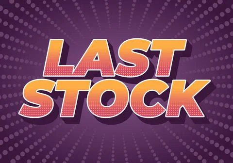Last stock. Text effect for ads purpose in 3D style Stockillustratie