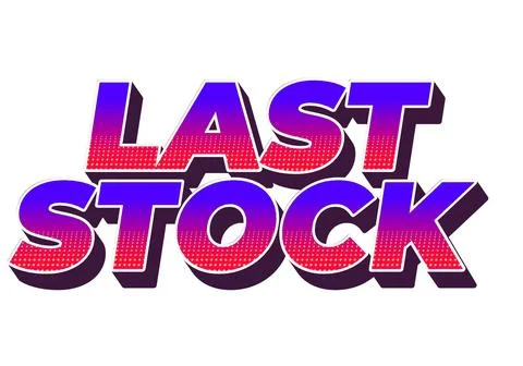 Last stock. Text effect for ads purpose in 3D style Stockillustratie