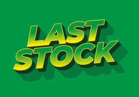 Last stock. Text effect for ads purpose in 3D style Stockillustratie