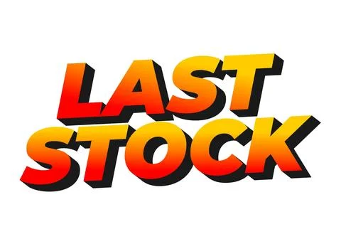 Last stock. Text effect for ads purpose in 3D style Stock Illustration