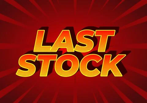 Last stock. Text effect for ads purpose in 3D style Stock Illustration