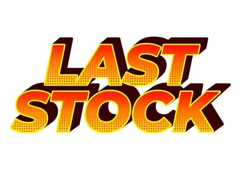 Last stock. Text effect for ads purpose in 3D style Stock Illustration
