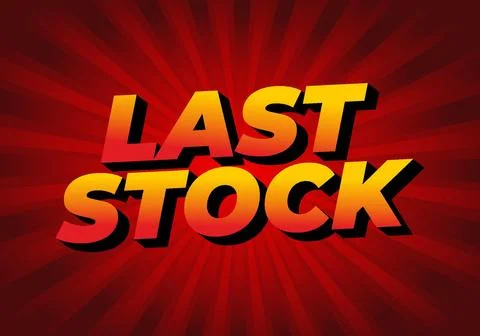 Last stock. Text effect for ads purpose in 3D style Stock Illustration