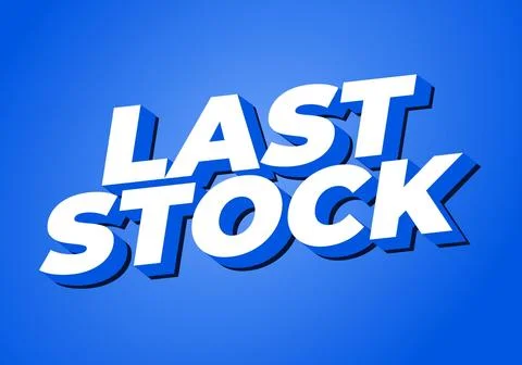 Last stock. Text effect for ads purpose in 3D style Illustrazione stock