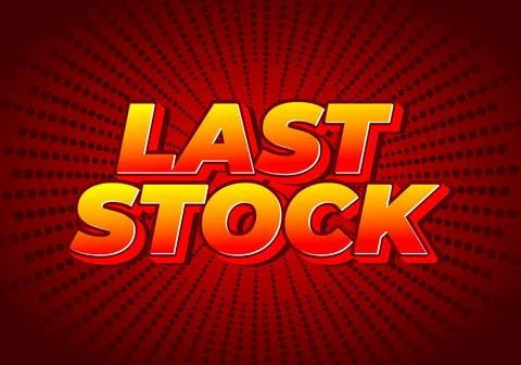 Last stock. Text effect for ads purpose in 3D style Stock Illustration
